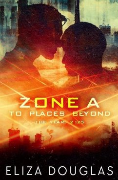 Zone A: To Places Beyond - Douglas, Eliza