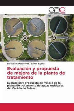 Evaluación y propuesta de mejora de la planta de tratamiento - Campoverde, Steeven;Bajaña, Carlos