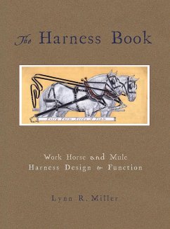 The Harness Book - Miller, Lynn R