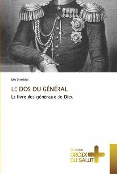 LE DOS DU GÉNÉRAL - Shaddaï, Elie