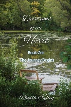Devotions of the Heart Book One - Kelley, Rayola