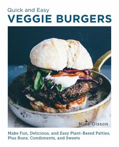 Quick and Easy Veggie Burgers - Olsson, Nina