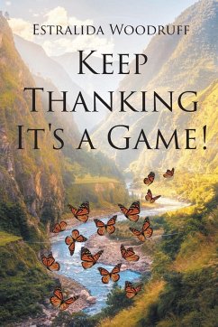 Keep Thanking It's a Game! - Woodruff, Estralida