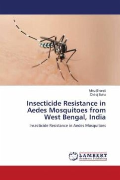 Insecticide Resistance in Aedes Mosquitoes from West Bengal, India - Bharati, Minu;Saha, Dhiraj