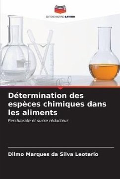 Détermination des espèces chimiques dans les aliments - Marques da Silva Leoterio, Dilmo