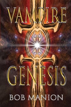 Vampire Genesis: The Prequel to Vampire Justice - Manion, Bob