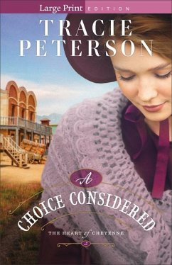 A Choice Considered - Peterson, Tracie