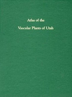 Atlas of Vascular Plants of Utah - Albee, Beverly J.