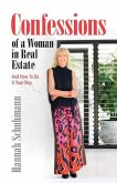 Confessions of a Woman in Real Estate