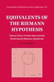 Equivalents of the Riemann Hypothesis: Volume 3, Further Steps Towards Resolving the Riemann Hypothesis - Broughan, Kevin