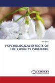 PSYCHOLOGICAL EFFECTS OF THE COVID-19 PANDEMIC