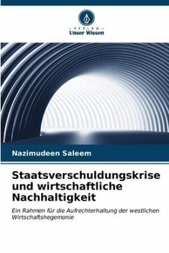 Staatsverschuldungskrise und wirtschaftliche Nachhaltigkeit - Saleem, Nazimudeen