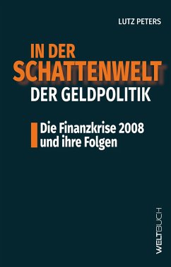 In der Schattenwelt der Geldpolitik - Peters, Lutz