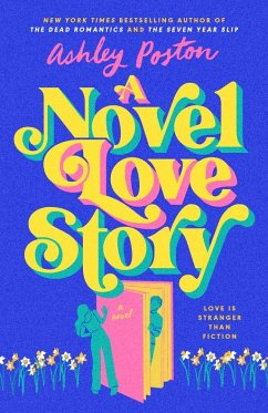 A Novel Love Story - Poston, Ashley