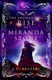 The Enchanting Rise of Miranda Stone