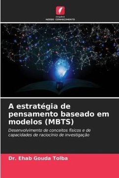 A estratégia de pensamento baseado em modelos (MBTS) - Tolba, Dr. Ehab Gouda