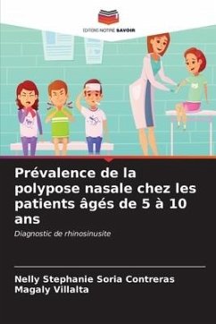 Prévalence de la polypose nasale chez les patients âgés de 5 à 10 ans - Soria Contreras, Nelly Stephanie;Villalta, Magaly