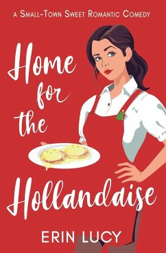 Home for the Hollandaise - Lucy, Erin