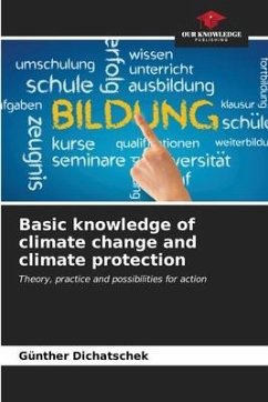 Basic knowledge of climate change and climate protection - Dichatschek, Günther