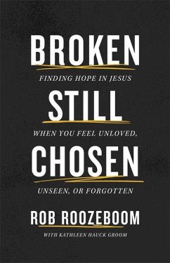 Broken Still Chosen - Roozeboom, Rob; Groom, Kathleen Hauck