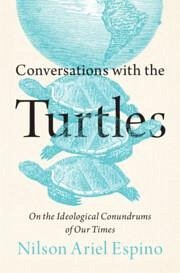 Conversations with the Turtles - Espino, Nilson Ariel