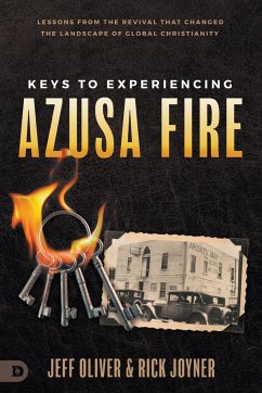 Keys to Experiencing Azusa Fire - Oliver, Jeff; Joyner, Rick