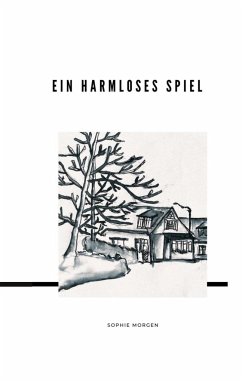 Ein harmloses Spiel - Morgen, Sophie