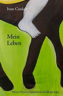 Mein Leben - Cankar, Ivan