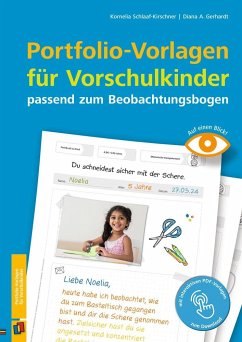 Portfolio-Vorlagen für Vorschulkinder - passend zum Beobachtungsbogen - Schlaaf-Kirschner, Kornelia;Gerhardt, Diana A.