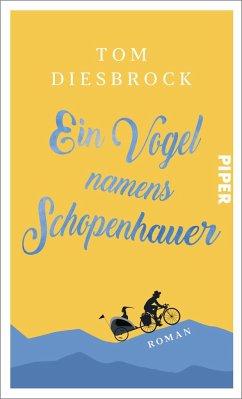 Ein Vogel namens Schopenhauer - Diesbrock, Tom