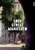 Free Street Manifesto (eBook, PDF)