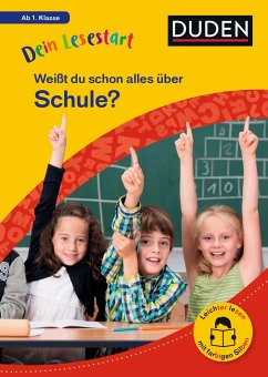 Dein Lesestart: Weißt du schon alles über Schule? Ab 1. Klasse - Küntzel, Karolin