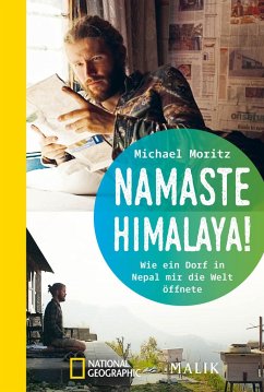 Namaste Himalaya! - Moritz, Michael