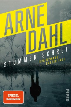 Stummer Schrei / Eva Nyman ermittelt Bd.1 - Dahl, Arne