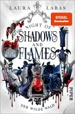Der Wilde Wald / Night of Shadows and Flames Bd.1