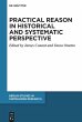 Practical Reason in Historical and... - Bild 1