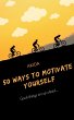 50 Ways To Motivate Yourself (eBook,... - Bild 1