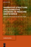 Narrative Structure and Narrative Knowing in Medicine and Science (eBook, ePUB)