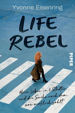 Life Rebel - Eisenring, Yvonne