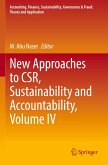 New Approaches to CSR, Sustainability and Accountability, Volume IV