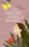 Mein magischer Sommer mit Shakespeare