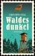 Waldesdunkel / Forsthauskrimi Bd.1 - Bild 1