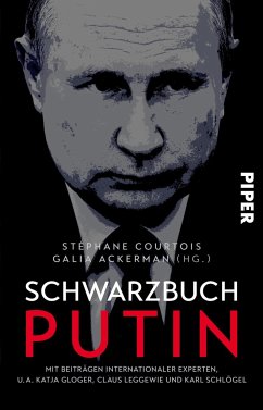 Schwarzbuch Putin - Courtois, Stéphane; Ackerman, Galia