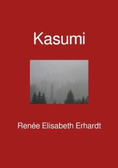 Kasumi - Erhardt, Renée Elisabeth