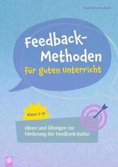 Feedback-Methoden für guten Unterricht - Müller, Frank;Müller, Sandra