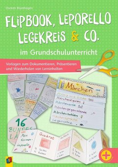 Flipbook, Leporello, Legekreis & Co. im Grundschulunterricht - Blumhagen, Doreen