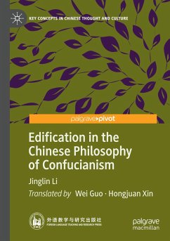 Edification in the Chinese Philosophy of Confucianism - Li, Jinglin