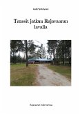 Tanssit jatkuu Rajavaaran lavalla (eBook, ePUB)