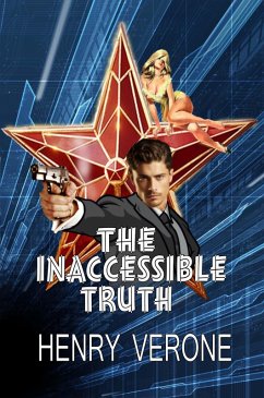 Cover The inaccessible truth (The spies are humans too, #1) (eBook, ePUB)