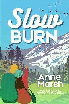 Slow Burn: A Small-Town Romantic Suspense (Lavender Creek Heroes, #2) (eBook, ePUB) - Marsh, Anne
